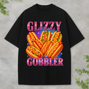 Glizzy Gobbler Bootleg Grappige Hotdog Foodcore Ra T-shirt