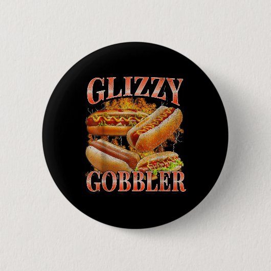 Glizzy Gobbler Grappige Wiener Hot Dog Meme Bootle Ronde Button 5,7 Cm (Voorkant)