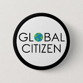 Global Citizen Button. Ronde Button 5,7 Cm