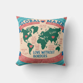 Global Mama: Liefde zonder Grenzen Kussen