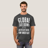Global Takedown T-shirt (Voorkant volledig)