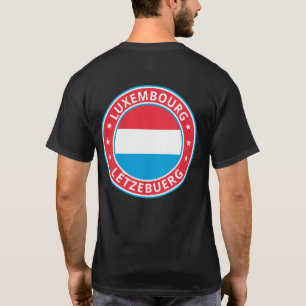 Global Traveler - Lëtzebuerg   Luxemburg T-shirt
