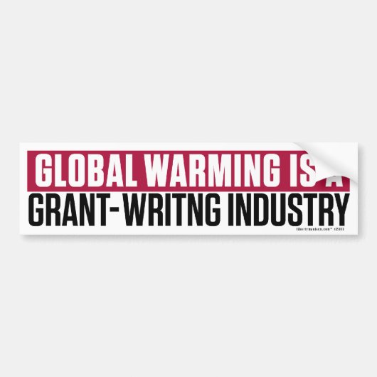 Global Warming Grant-Writing Bumpersticker (Voorkant)