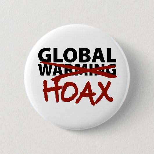 Global Warming Hoax Ronde Button 5,7 Cm (Voorkant)