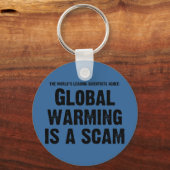 Global Warming is een Scam Sleutelhanger (Voorkant)