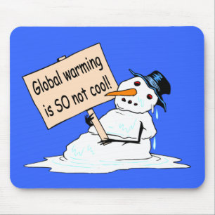 "Global Warming is SO Not Cool" Mousepad Muismat