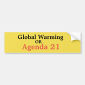 Global Warming of Agenda 21 Bumpersticker (Voorkant)