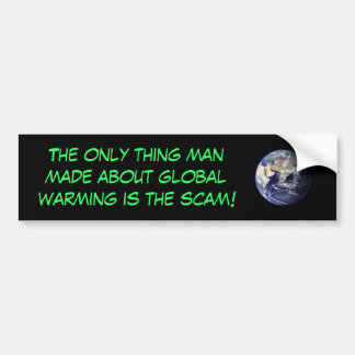 Global Warming Scam Bumpersticker