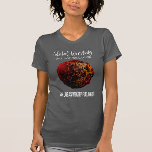 GLOBALE WAARSCHUWING - KLIMAATVERANDERING VROUWEN  T-SHIRT