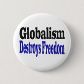 Globalisme vernietigt vrijheid ronde button 5,7 cm (Voorkant)