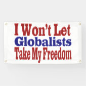 Globalisten nemen mijn vrijheid spandoek (Horizontaal)