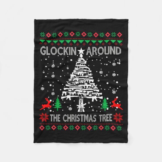 Glockin' Around The Christmas Tree Gun Owner Ugly Fleece Deken (Voorkant)