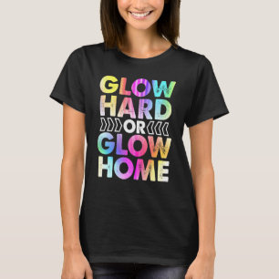 Gloed Hard Of Gloed Thuis Feest Rave Vintage T-shirt