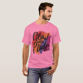 gloed met trots t-shirt (Voorkant volledig)