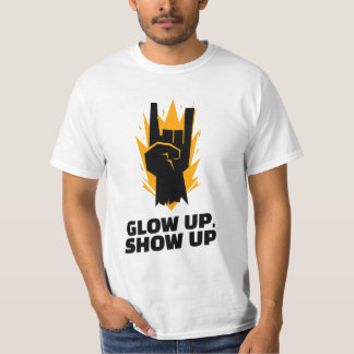 Gloed op, Show omhoog T-shirt