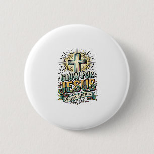 Gloei Voor Jezus Vintage Christelijk Kruis Shirt Ronde Button 5,7 Cm