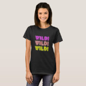 Gloeiende Wilde T-shirt Grafische Top (Voorkant volledig)