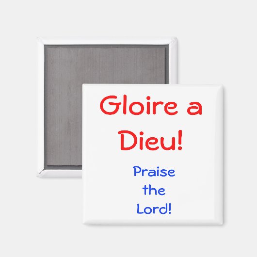 Gloire a Dieu!, Magneet (Voorkant / Achterkant)