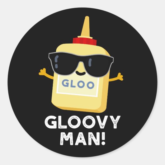 Gloovy Man Funny Super Glue Pun Dark BG Ronde Sticker (Voorkant)