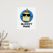Gloovy Man Funny Super Glue Pun Poster (Keuken)