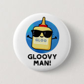 Gloovy Man Funny Super Glue Pun Ronde Button 5,7 Cm (Voorkant)