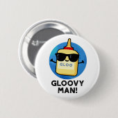 Gloovy Man Funny Super Glue Pun Ronde Button 5,7 Cm (Voorkant /achterkant)