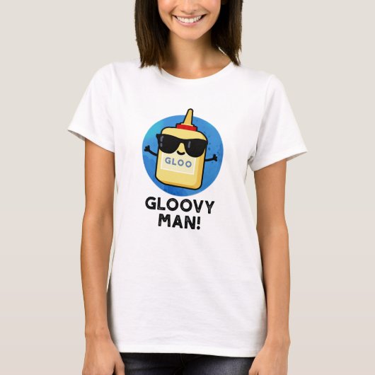 Gloovy Man Funny Super Glue Pun T-shirt (Voorkant)