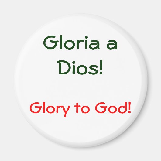 Gloria a Dios! Magneet (Voorkant)