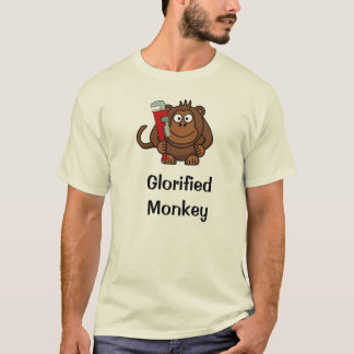 Glorified Monkey T-shirt