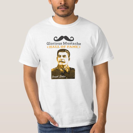 Glorious Mustache Hall of Fame - Joseph Stalin T-shirt (Voorkant)
