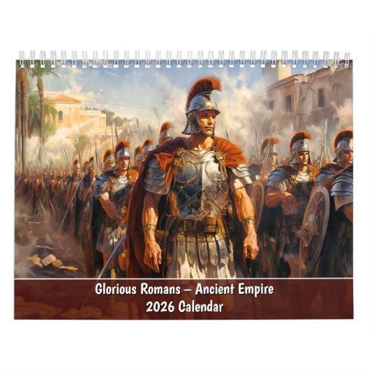 Glorious Romans – Ancient Empire 2026 Calendar Kalender (Hoes)