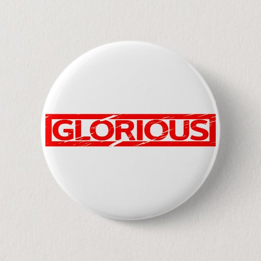 Glorious Stamp Ronde Button 5,7 Cm (Voorkant)