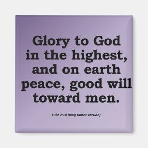 Glory aan God op High Kerstmis Luke 2:14 Magneet