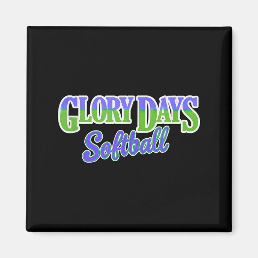 Glory Days Softball Magneet (Voorkant)