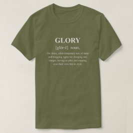 Glory Grappige Gaming Definitie met Witte Tekst T-shirt
