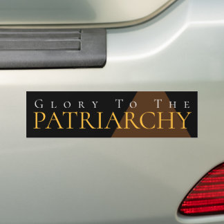 Glory naar de patriarchie bumpersticker