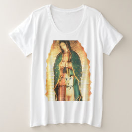 Glory naar Guadalupe Grote Maat T-shirt