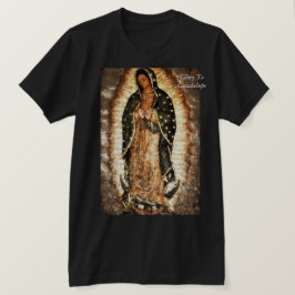 Glory naar Guadalupe T-shirt