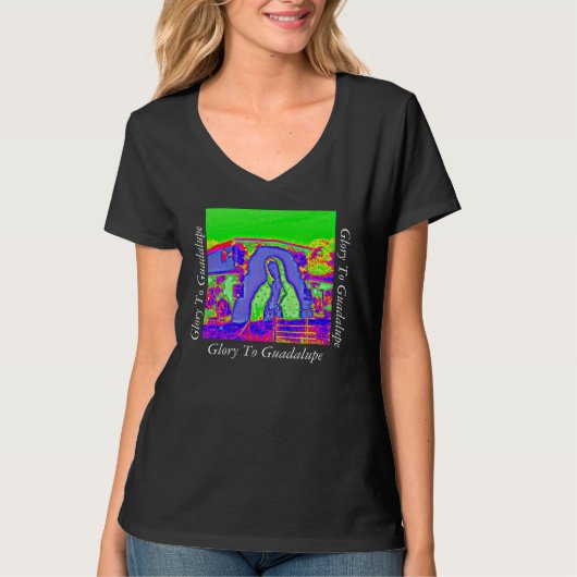 Glory naar Guadalupe T-shirt (Voorkant)