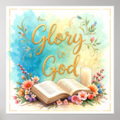 Glory to God - Inspirational artwork #2 Poster (Voorkant)