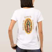 Glory To Our Lady Of Guadalupe T-shirt (Achterkant)