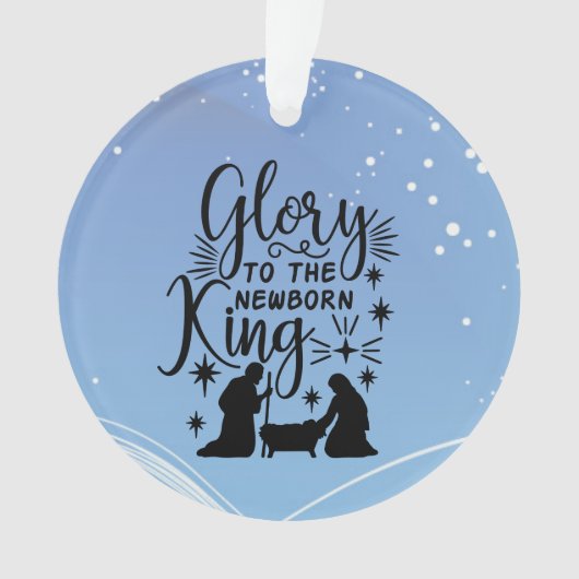 Glory to the Newborn King Christmas Nativity Ornam Ornament (voorkant)