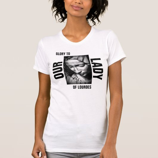 Glory voor onze dame van Lourdes T-shirt (Voorkant)
