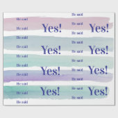 Glossy Wrapping Paper Pastel Colors He said Yes! Cadeaupapier (Vlak)