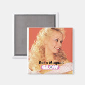 GLOW Babe Magnet (Voorkant / Achterkant)