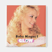 GLOW Babe Magnet (Voorkant)