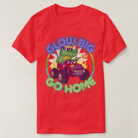 Glow Big of Glow Home 70s 80s voor Man vrouw T-shirt (Design voorkant)
