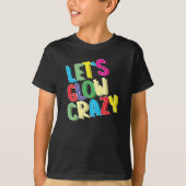 Glow Crazy Shirt - Glow Birthday Party Cool (Voorkant)