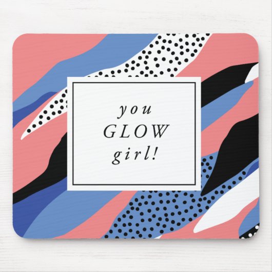 Glow Girl Inspirerend Mousepad Muismat (Voorkant)