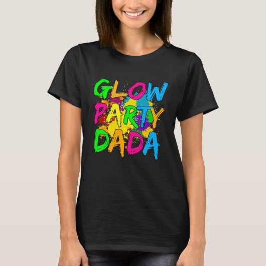 Glow Party Clothing Glow Party  Glow Party Dada T-shirt (Voorkant)